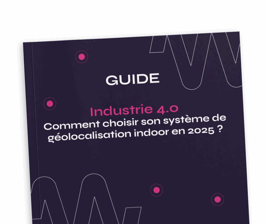 Page de couverture du Guide industrie - Comment choisir son système de géolocalisation indoor en 2025 ?