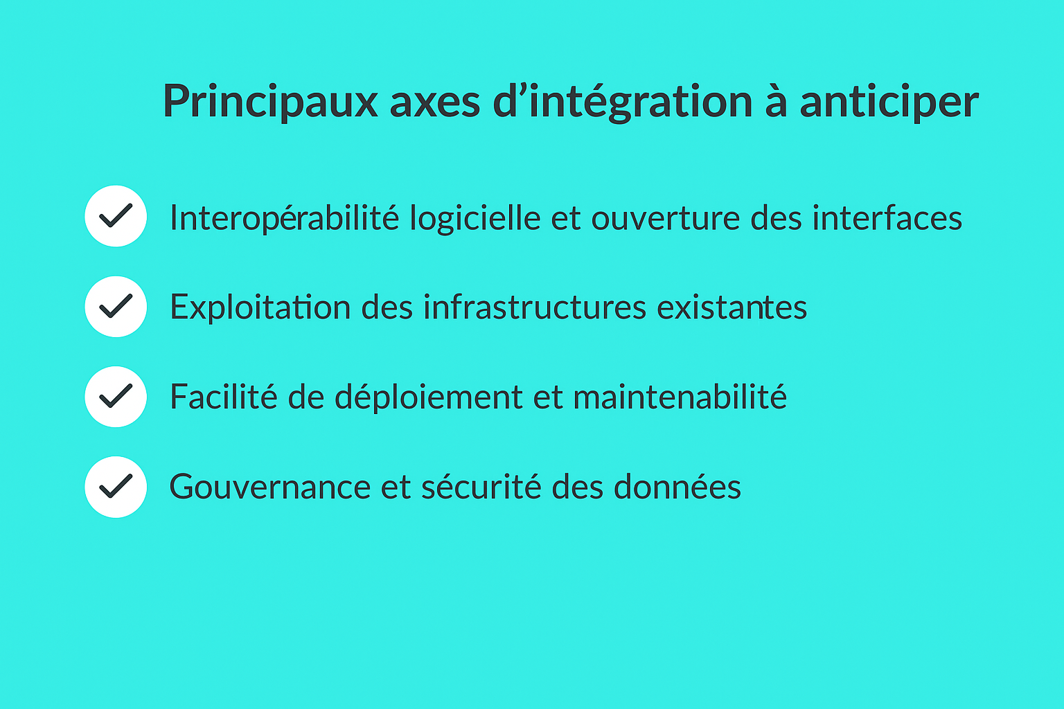 Checklist des critères d’intégration à évaluer pour choisir un système de géolocalisation indoor compatible avec les outils et infrastructures existants.